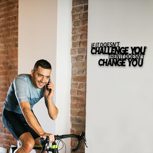 Xedatric If It Doesn't Challenge You Then It Doesn't Change You Metal Wall Art–Motivational Wall Decor for Home Gym,Office,or Fitness Spaces - Image 5